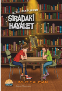 Sıradaki Hayalet ;Hayalet Dedektifleri Serisi