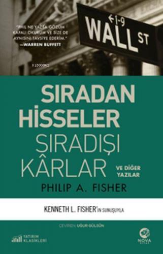 Sıradan Hisseler Sıradışı Kârlar