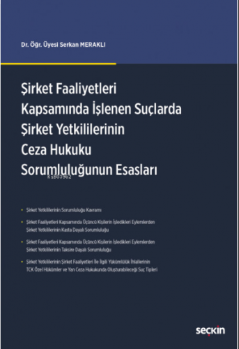 Şirket Faaliyetleri Kapsamında İşlenen Suçlarda Şirket Yetkililerinin 