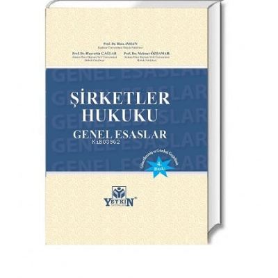 Şirketler Hukuku Genel Esaslar