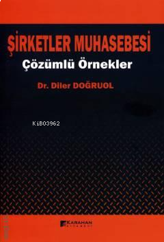 Şirketler Muhasebesi Çözümlü Örnekler