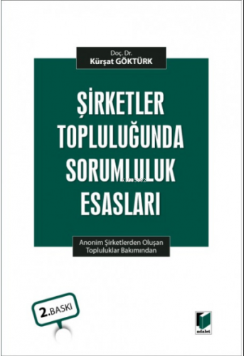 Şirketler Topluluğunda Sorumluluk Esasları