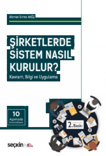 Şirketlerde Sistem Nasıl Kurulur?