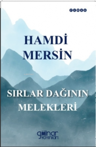 Sırlar Dağının Melekleri