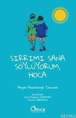 Sırrımı Sana Söylüyorum, Hoca