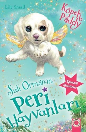 Sisli Orman'ın Peri Hayvanları - Köpek Paddy