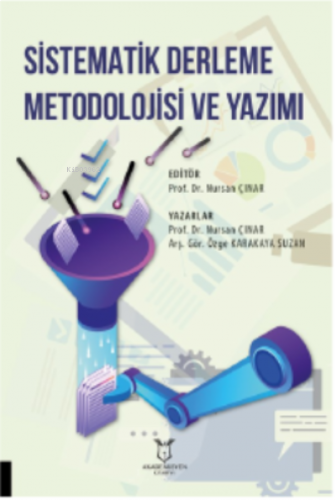 Sistematik Derleme Metodolojisi ve Yazımı