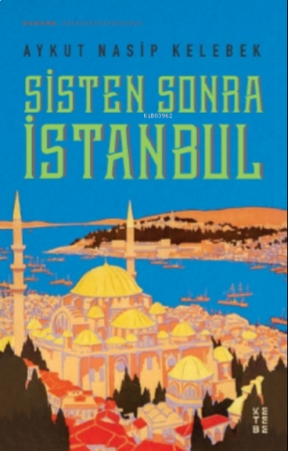 Sisten Sonra İstanbul