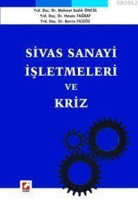 Sivas Sanayi İşletmeleri ve Kriz