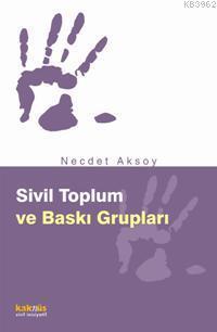 Sivil Toplum ve Baskı Grupları