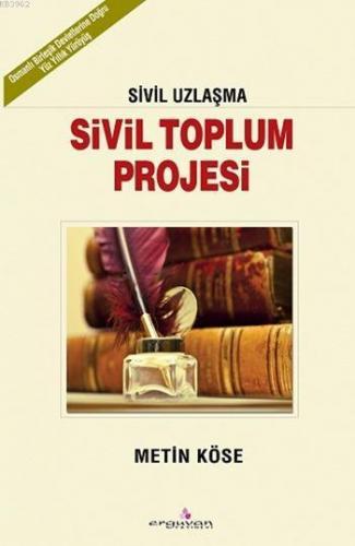 Sivil Uzlaşma - Sivil Toplum Projesi