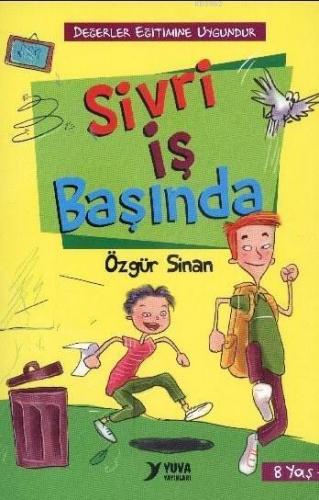 Sivri İş Başında