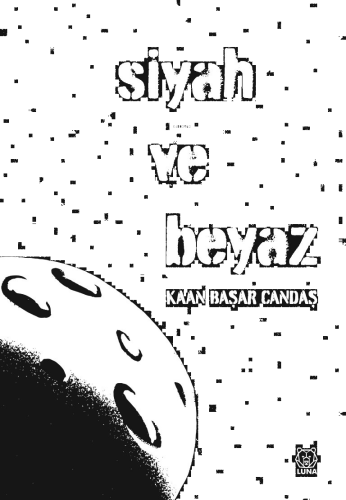 Siyah ve Beyaz