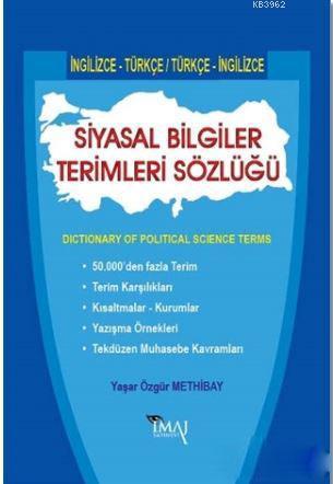 Siyasal Bilgiler Terimleri Sözlüğü; Dictionary Of Political Science Te