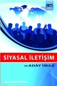 Siyasal İletişim ve Aday İmajı