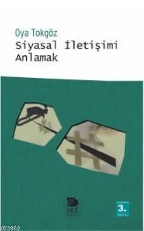 Siyasal İletişimi Anlamak