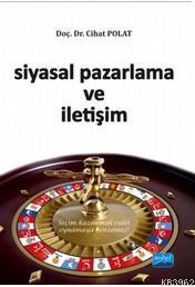 Siyasal Pazarlama ve İletişim