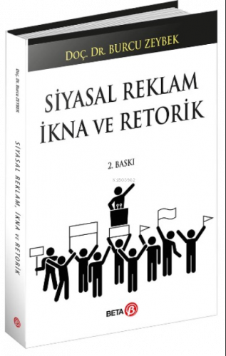 Siyasal Reklam İkna ve Retorik