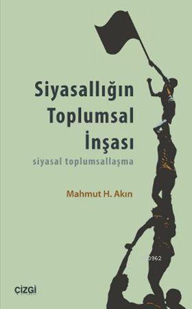 Siyasallığın Toplumsal İnşası