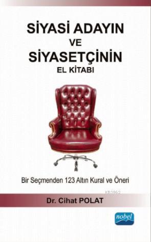 Siyasi Adayın ve Siyasetçinin El Kitabı