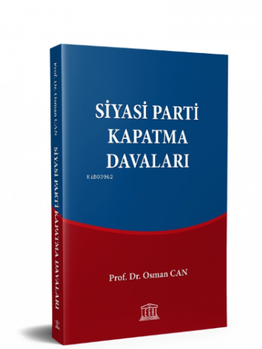 Siyasi Parti Kapatma Davaları