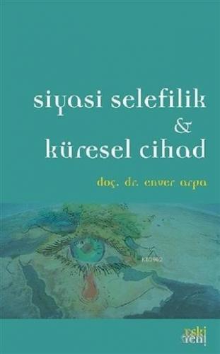 Siyasi Selefilik ve Küresel Cihad