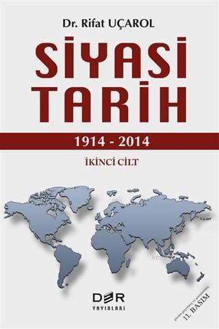 Siyasi Tarih İkinci Cilt (1914 - 2014)