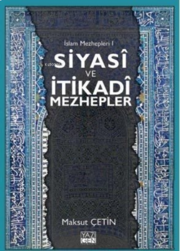 Siyasi ve İtikadi Mezhepler - İslam Mezhepleri 1