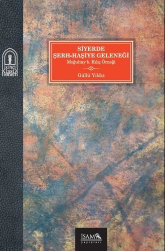 Siyerde Şerh-Haşiye Geleneği