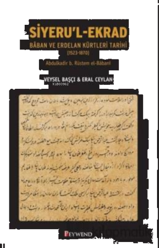 Siyeru'L Ekrad;Baban ve Erdelan Kürtleri Tarihi (1523-1870)