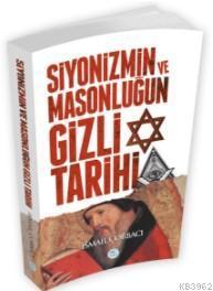 Siyonizmin ve Masonluğun Gizli Tarihi