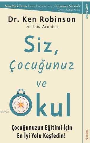 Siz, Çocuğunuz ve Okul