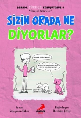 Sizin Orada Ne Diyorlar? - Burada Türkçe Konuşuyoruz 4