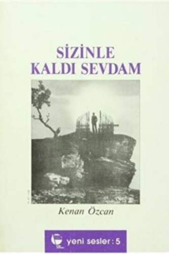 Sizinle Kaldı Sevdam