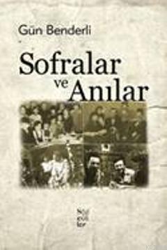 Sofralar ve Anılar