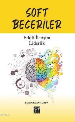 Soft Beceriler Etkili İletişim Liderlik