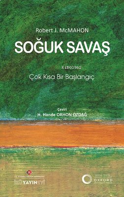 Soğuk Savaş: Çok Kısa Bir Başlangıç