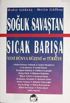 Soğuk Savaştan Sıcak Barışa