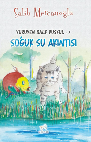 Soğuk Su Akıntısı;Yürüyen Balık Püskül-1