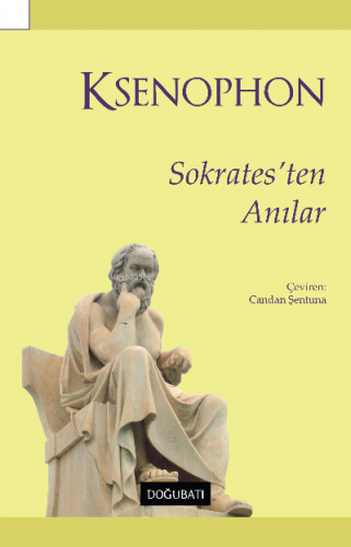 Sokrates'ten Anılar Ksenophon