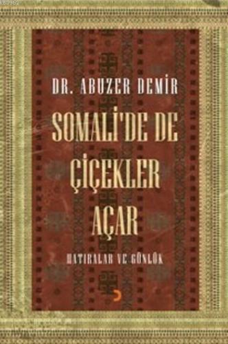 Somali'de De Çiçekler Açar