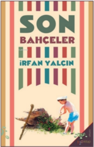 Son Bahçeler