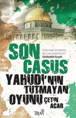 Son Casus - Yahudi'nin Tutmayan Oyunu