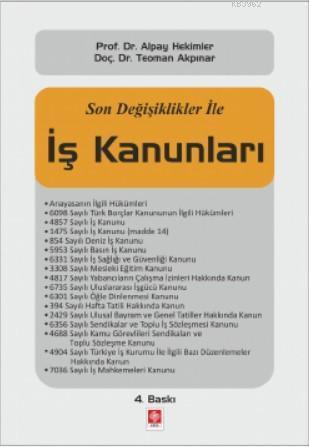 Son Değişiklikler ile İş Kanunları