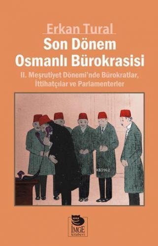 Son Dönem Osmanlı Bürokrasisi