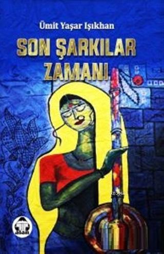 Son Şarkılar Zamanı