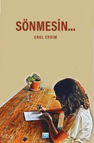 Sönmesin...