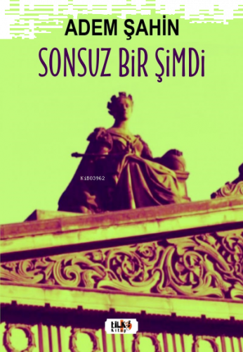 Sonsuz Bir Şimdi