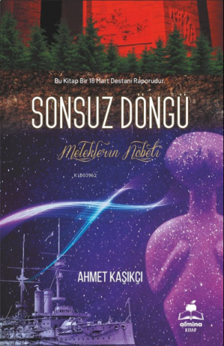 Sonsuz Döngü ( Bir 18 Mart Destanı);Meleklerin Nöbeti