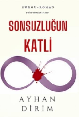 Sonsuzluğun Katli